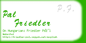 pal friedler business card